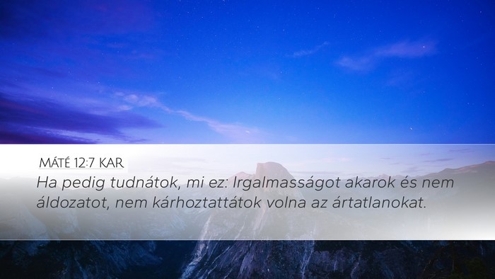 Máté 12:7 KAR Bible Verse Image