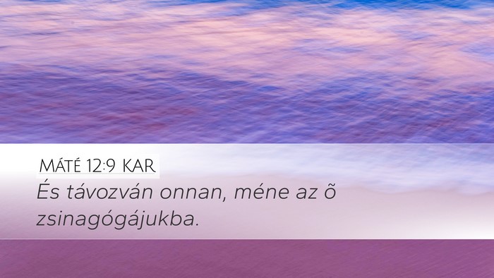 Máté 12:9 KAR Bible Verse Image
