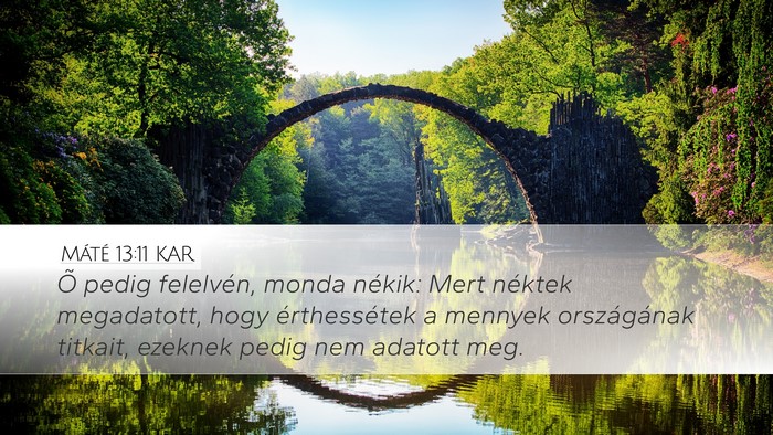 Máté 13:11 KAR Bible Verse Image