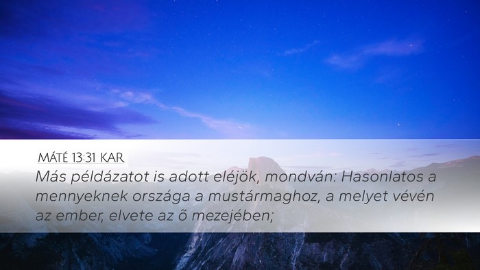 Máté 13:31 KAR Bible Verse Image