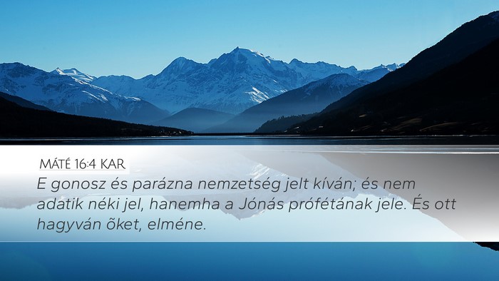 Máté 16:4 KAR Bible Verse Image