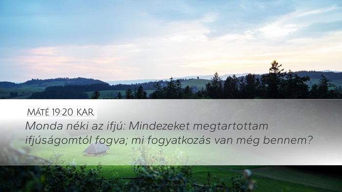 Máté 19:20 KAR Bible Verse Image