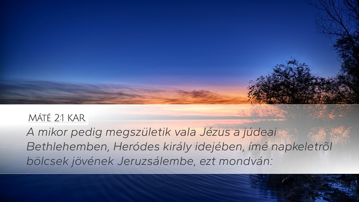 Máté 2:1 KAR Bible Verse Image