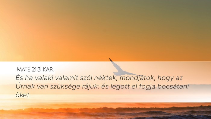 Máté 21:3 KAR Bible Verse Image