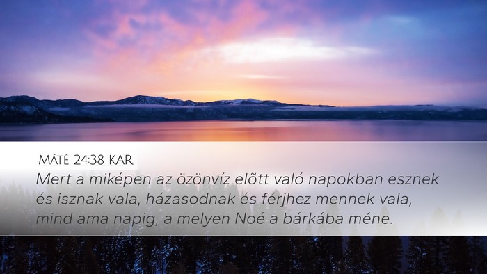 Máté 24:38 KAR Bible Verse Image