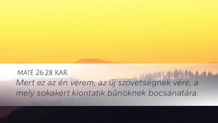 Máté 26:28 KAR Bible Verse Image