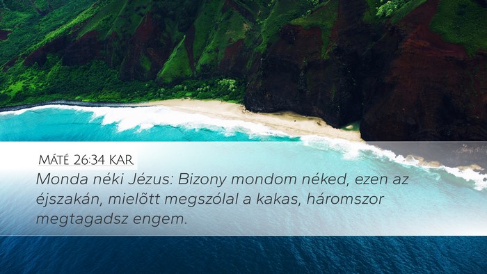 Máté 26:34 KAR Bible Verse Image