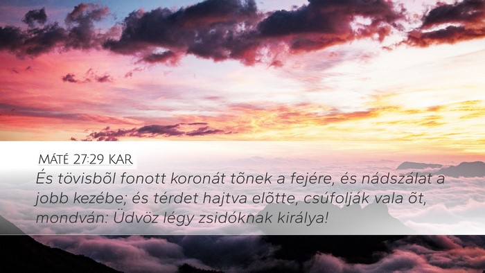 Máté 27:29 KAR Bible Verse Image