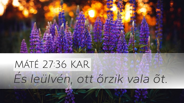 Máté 27:36 KAR Bible Verse Image
