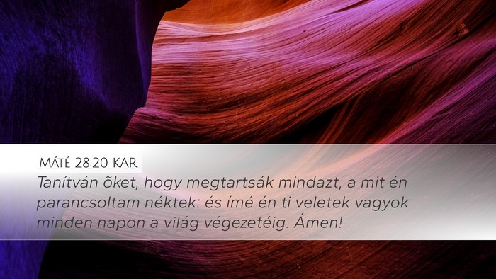 Máté 28:20 KAR Bible Verse Image