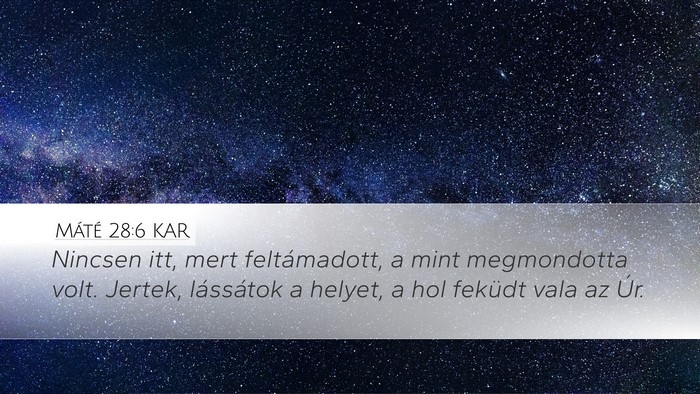 Máté 28:6 KAR Bible Verse Image