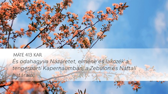 Máté 4:13 KAR Bible Verse Image
