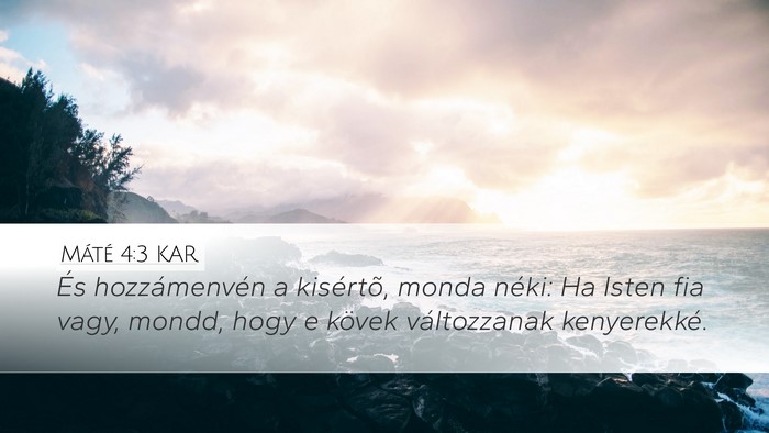 Máté 4:3 KAR Bible Verse Image