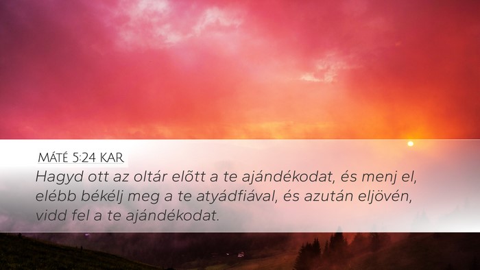 Máté 5:24 KAR Bible Verse Image