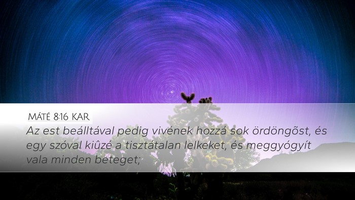 Máté 8:16 KAR Bible Verse Image