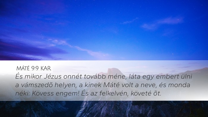 Máté 9:9 KAR Bible Verse Image