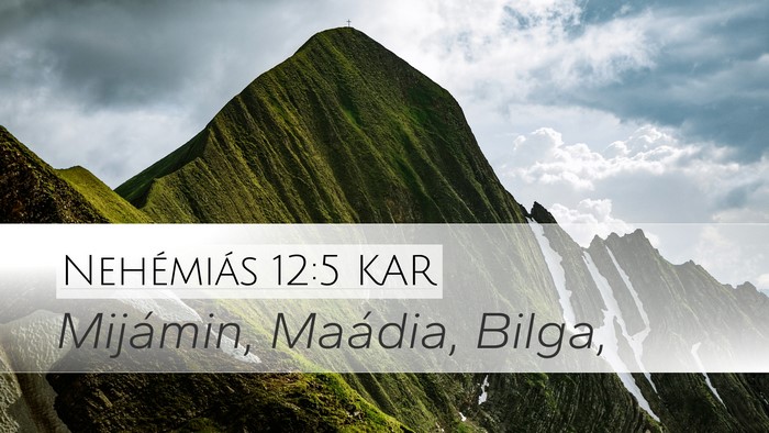 Nehémiás 12:5 KAR Bible Verse Image