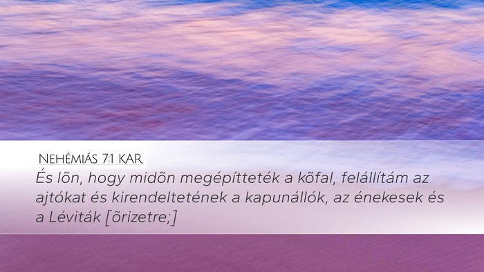 Nehémiás 7:1 KAR Bible Verse Image