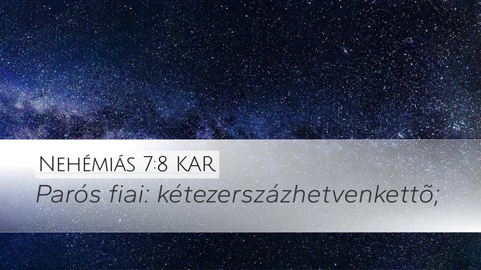 Nehémiás 7:8 KAR Desktop Wallpaper - Parós fiai: - Desktop Bible Verse Wallpaper