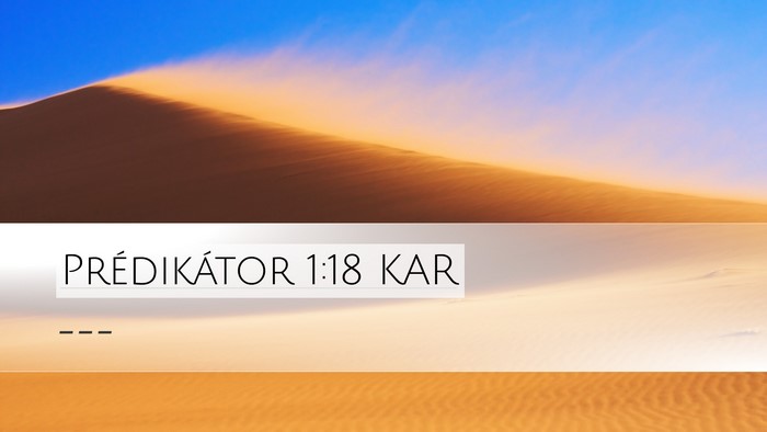Prédikátor 1:18 KAR Bible Verse Image