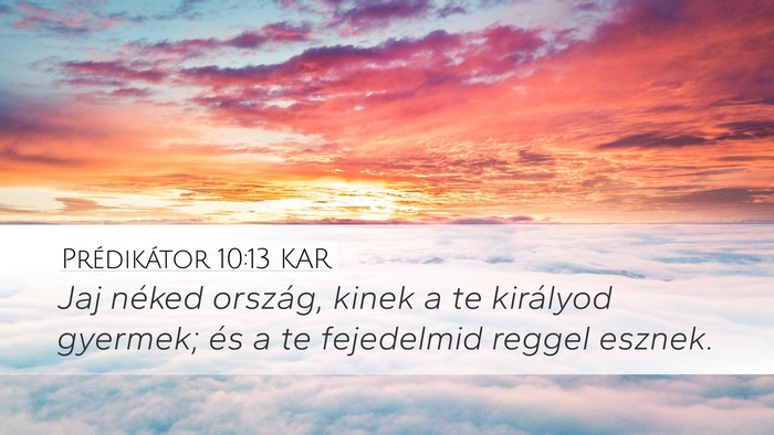 Prédikátor 10:13 KAR Bible Verse Image