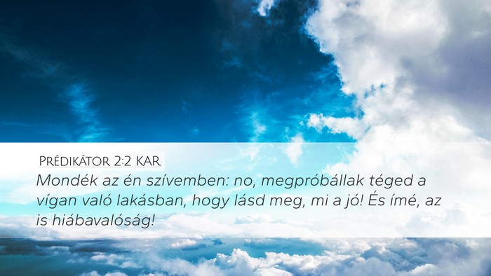 Prédikátor 2:2 KAR Bible Verse Image