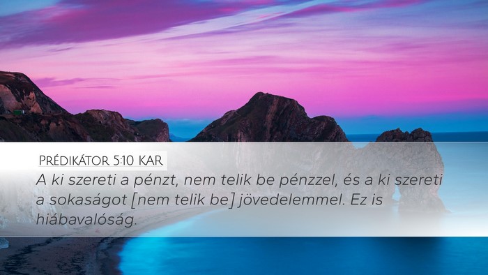 Prédikátor 5:10 KAR Bible Verse Image