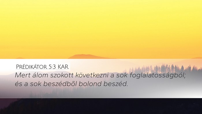 Prédikátor 5:3 KAR Bible Verse Image