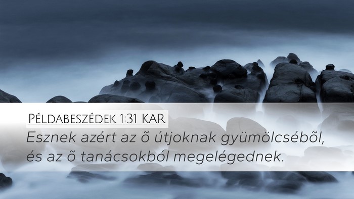 Példabeszédek 1:31 KAR Bible Verse Image