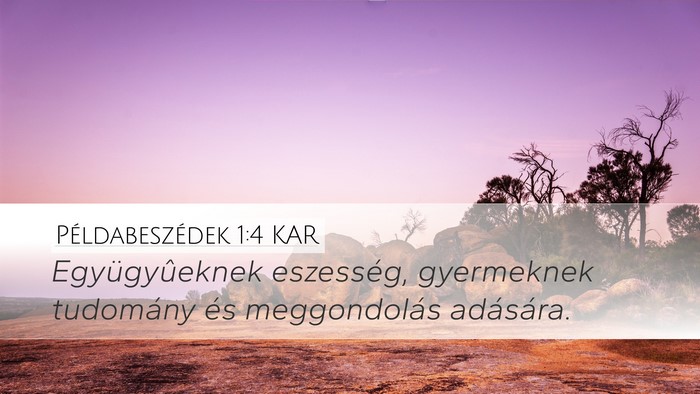 Példabeszédek 1:4 KAR Bible Verse Image