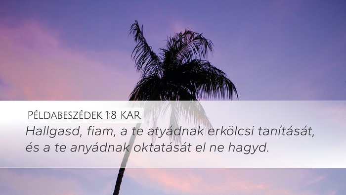 Példabeszédek 1:8 KAR Bible Verse Image