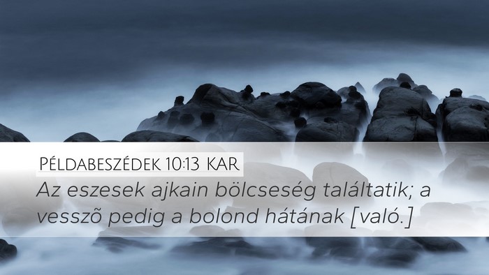 Példabeszédek 10:13 KAR Bible Verse Image