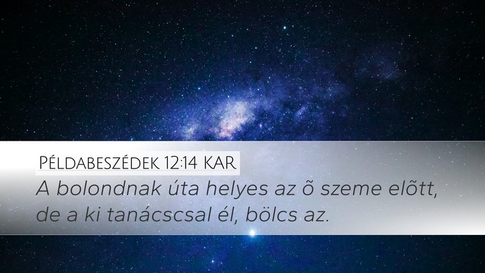 Példabeszédek 12:14 KAR Bible Verse Image
