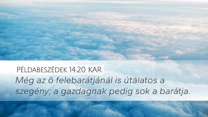 Példabeszédek 14:20 KAR Bible Verse Image