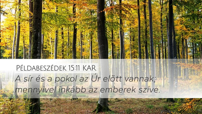Példabeszédek 15:11 KAR Bible Verse Image