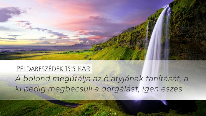 Példabeszédek 15:5 KAR Bible Verse Image