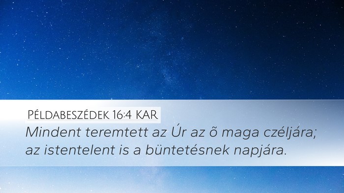 Példabeszédek 16:4 KAR Bible Verse Image