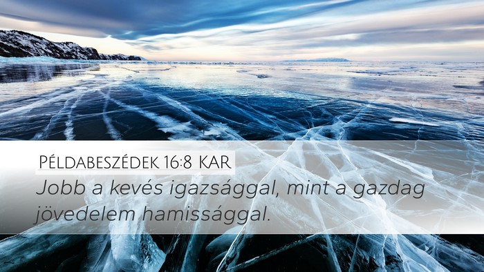Példabeszédek 16:8 KAR Bible Verse Image