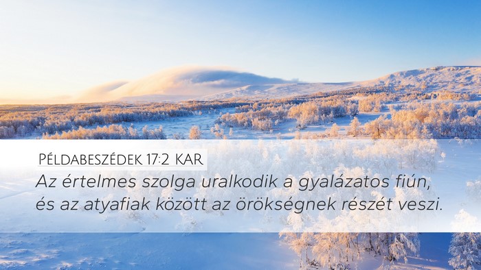 Példabeszédek 17:2 KAR Bible Verse Image