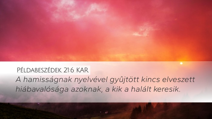 Példabeszédek 21:6 KAR Bible Verse Image