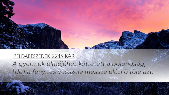Példabeszédek 22:15 KAR Bible Verse Image