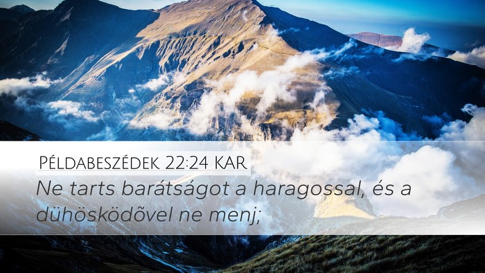 Példabeszédek 22:24 KAR Bible Verse Image
