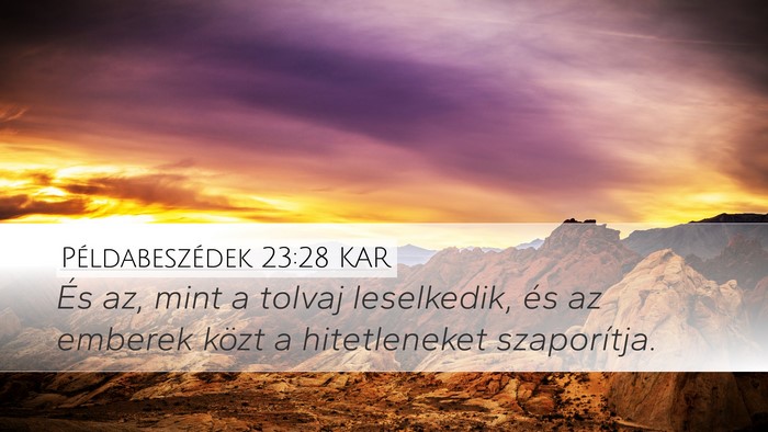 Példabeszédek 23:28 KAR Bible Verse Image