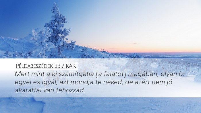 Példabeszédek 23:7 KAR Bible Verse Image