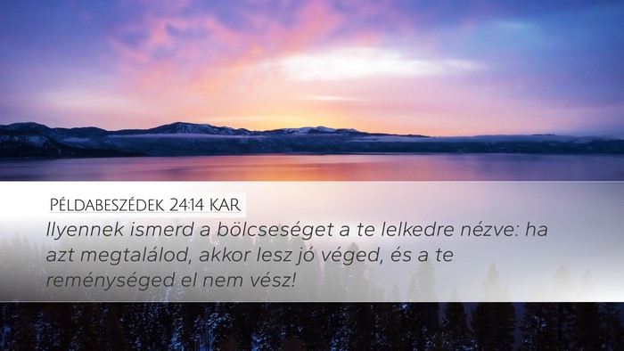 Példabeszédek 24:14 KAR Bible Verse Image