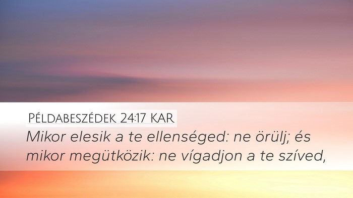 Példabeszédek 24:17 KAR Bible Verse Image