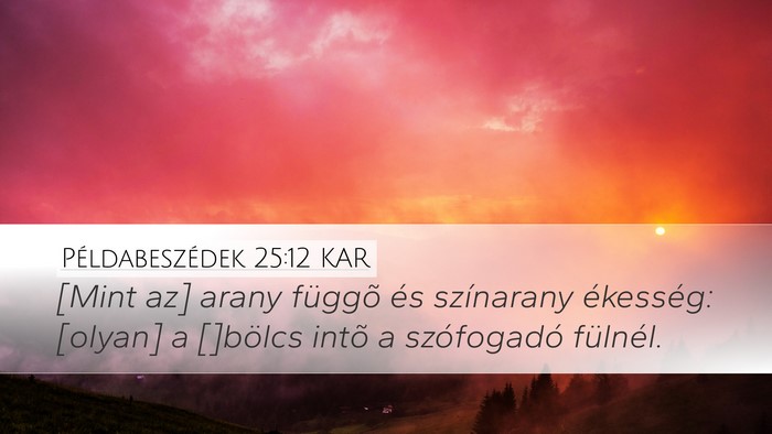 Példabeszédek 25:12 KAR Bible Verse Image
