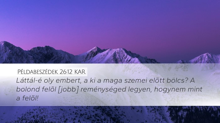 Példabeszédek 26:12 KAR Bible Verse Image