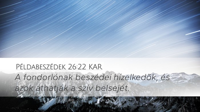 Példabeszédek 26:22 KAR Bible Verse Image