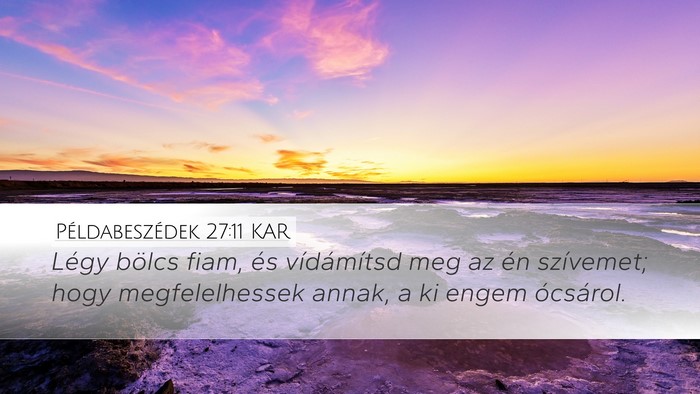 Példabeszédek 27:11 KAR Bible Verse Image
